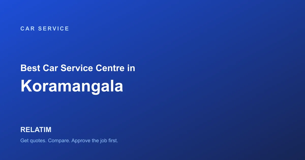 Best Car Service Centre in Koramangala, Bangalore